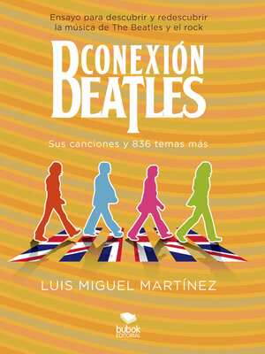 cover image of Conexión Beatles--Sus canciones y 836 temas más